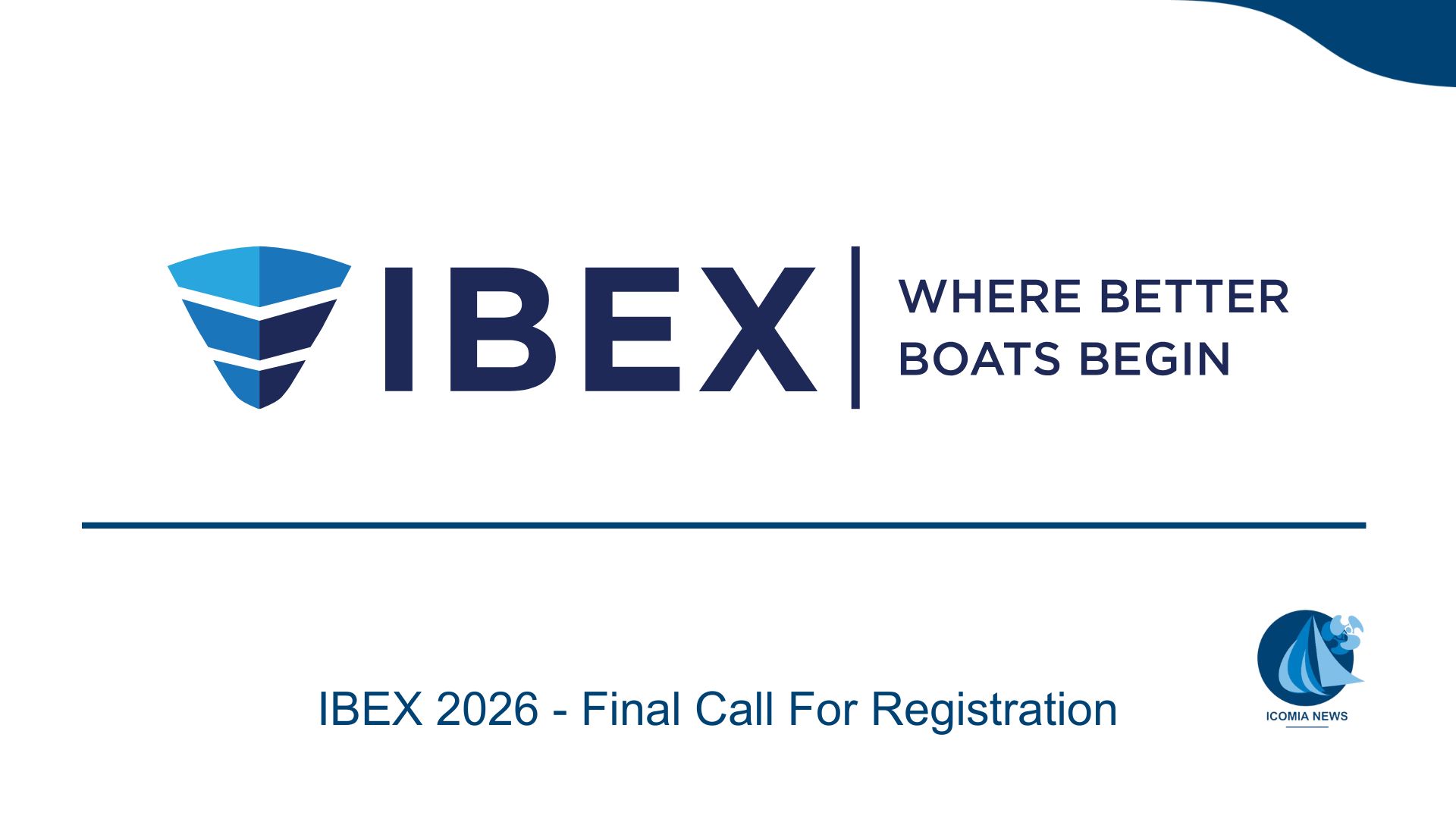 IBEX 2026 – Final Call For Registration