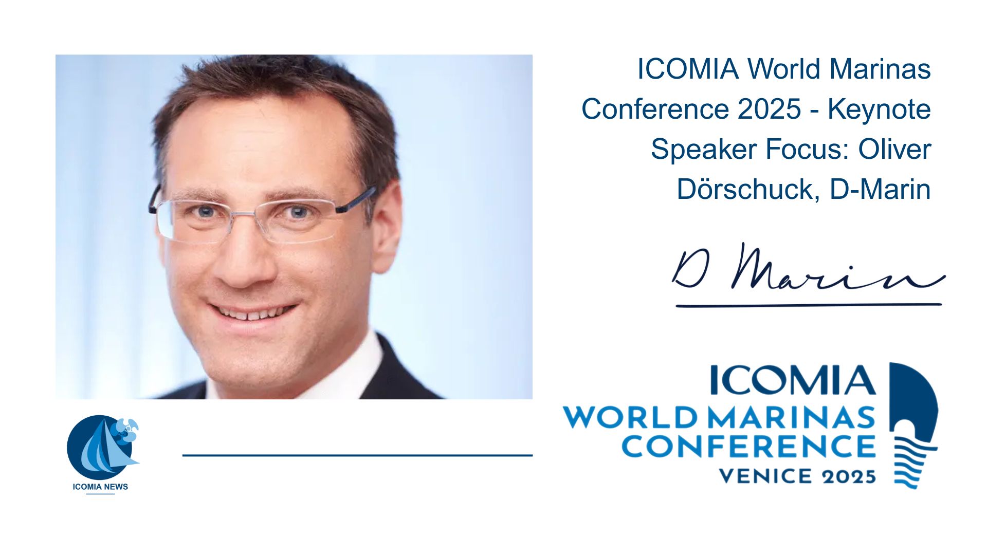 ICOMIA World Marinas Conference 2025 - Keynote Speaker Focus Oliver Dörschuck, D-Marin #1