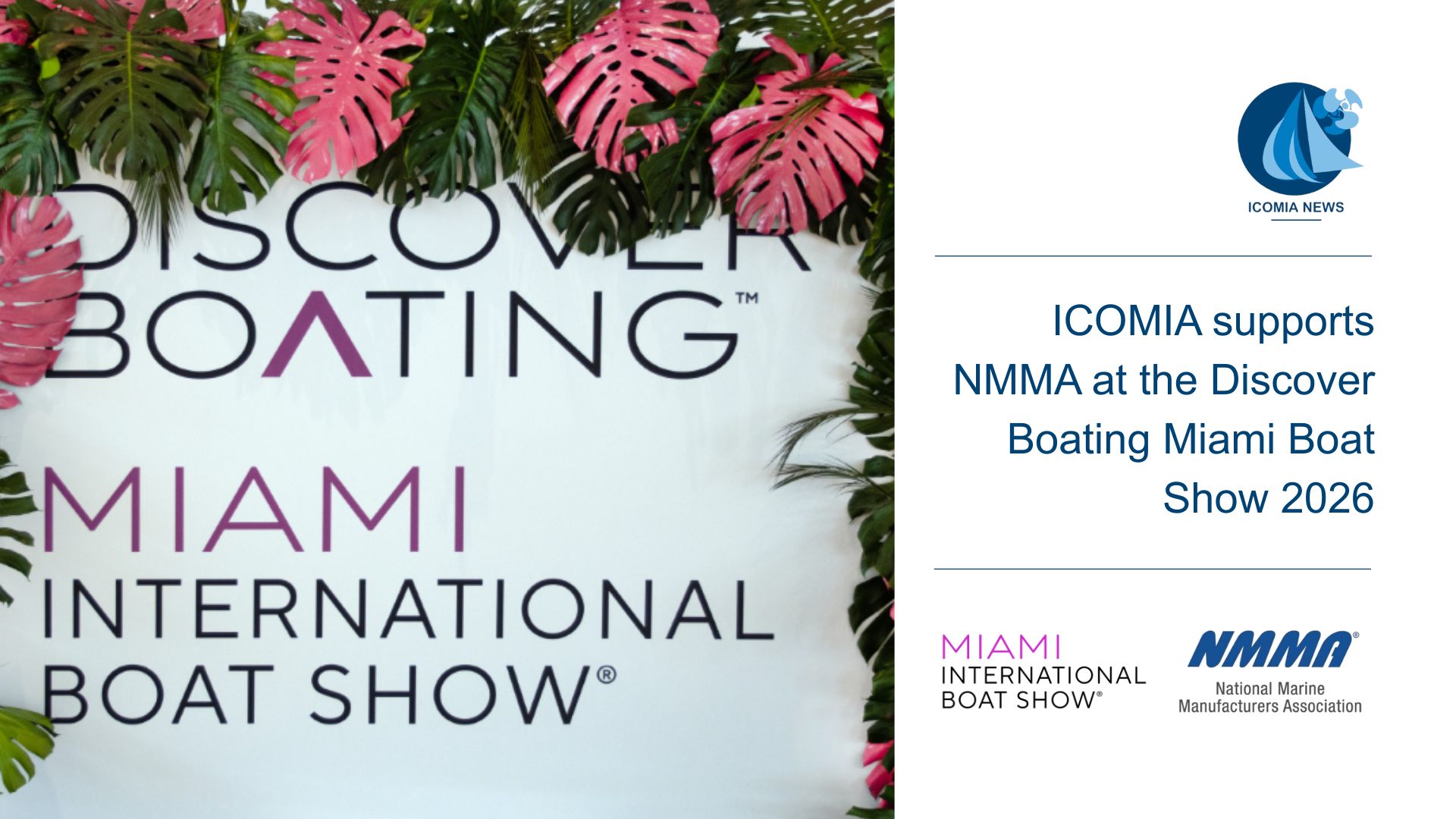 ICOMIA supports NMMA at the Discover Boating Miami Boat Show 2026