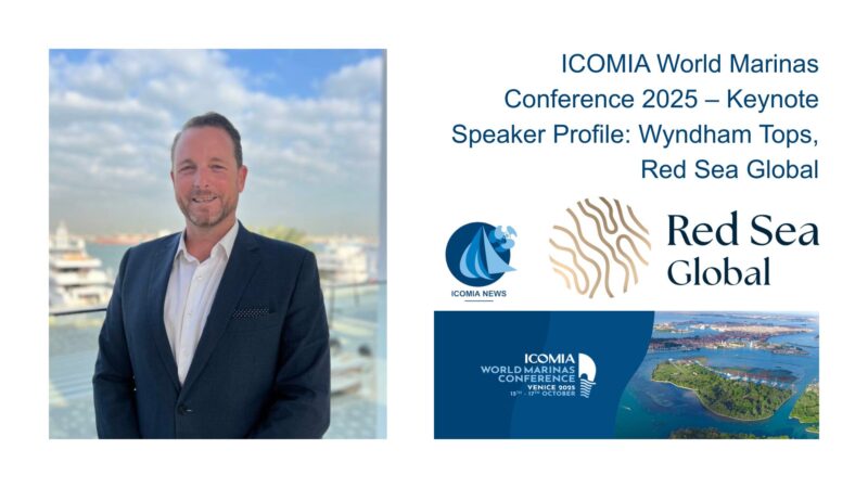 ICOMIA World Marinas Conference 2025 – Keynote Speaker Profile Wyndham Tops, Red Sea Global