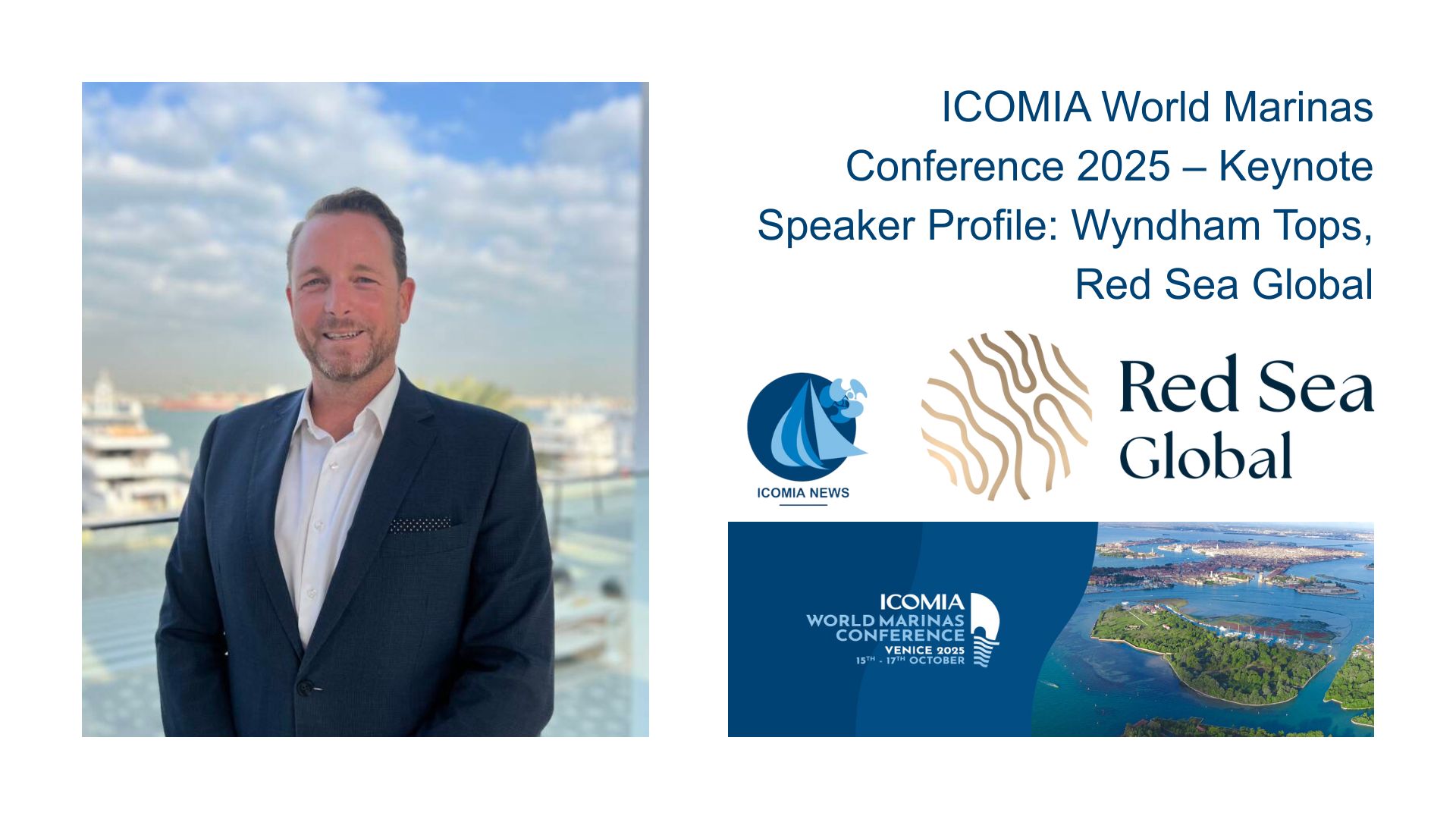 ICOMIA World Marinas Conference 2025 – Keynote Speaker Profile Wyndham Tops, Red Sea Global