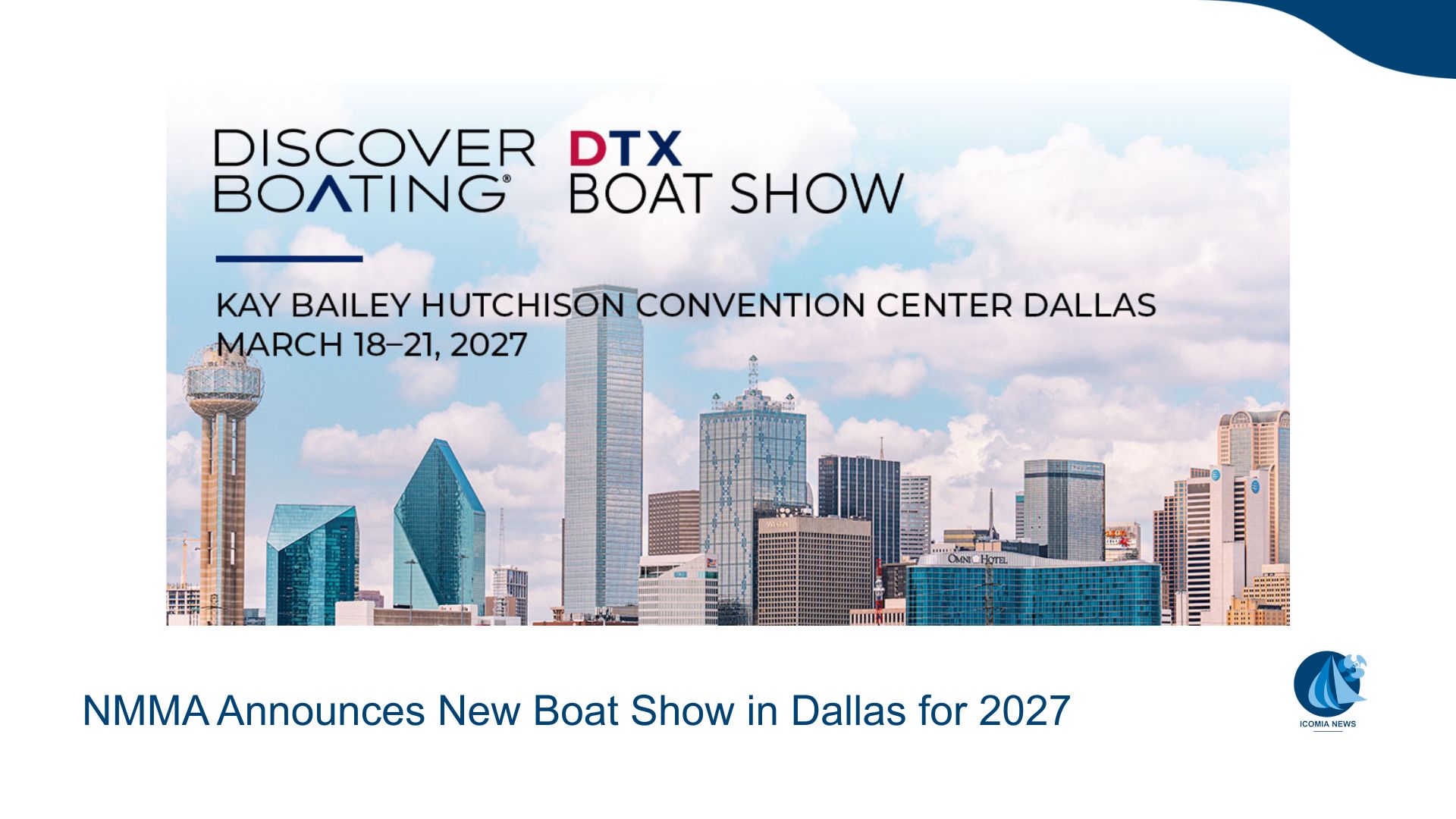 NMMA Announces New Boat Show in Dallas for 2027