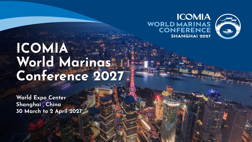 ICOMIA and Sinoexpo Unveil Preliminary Conference Programme for the 2027 ICOMIA World Marinas Conference in Shanghai. #2